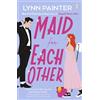Penguin Maid For Each Other: A laugh out loud rom com from the #1 bestselling author of Better Than the Movies