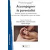 CHRONIQUE SOCIA Accompagner la parentalité: Soutenir parents et professionnels au cours des 1000 premiers jours de l'enfant
