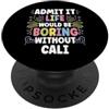 Personal Gift For Women Named CALI CALI Personalized Name Funny Cute Custom CALI Name PopSockets PopGrip Adesivo
