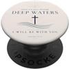 Faith Based Bible Verse Apparel Messaggio di fede incrociata in acque profonde PopSockets PopGrip Adesivo