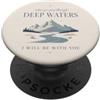 Faith Based Bible Verse Apparel Fede cristiana Citazione delle Scritture di montagna delle acque profonde PopSockets PopGrip Adesivo