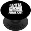 Proud Video Editor Appreciation Ideas Giuro che questo è il montaggio cinematografico finale per gli editor video PopSockets PopGrip Adesivo