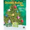 Alfred Music Christmas Medleys for Two: 4 Graded Duets for Late Elementary Pianists
