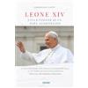 Com.Unica libri LEONE XIV, VITA E VISIONE DI UN PAPA AGOSTINIANO: 10 voci dentro un anno di pontificato, dalla pace alla Magnifica Humanitas