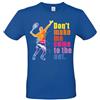 Generico T-Shirt Tennis Maglia Giocatore Don't Make Me Come to The Net, 100% Cotone, Taglie da Adulto