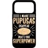 Salvadoran Pupusas Maker National Pupusa Custodia per iPhone 17 Pro Max Pupusa Lover El Salvador Cucina Salvadoregna Amanti del cibo
