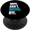 Mountain bike cycling outfit & Bicycle d Nope can't biking funny mtb ciclismo mountain bike PopSockets PopGrip Adesivo