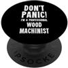 Wood Machining & Joinery T-Shirts & Gift Macchinista per il legno PopSockets PopGrip Adesivo