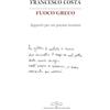 Giuliano Ladolfi Editore Fuoco greco. Appunti per un poema insulare