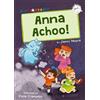Jenny Moore Anna Achoo! (Tascabile) Maverick Early Readers