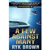 Ryk Brown Ep.#3.8 - "A Few Against Many" (Tascabile)