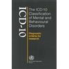 The ICD-10 classification of mental and behavioural disorders (Tascabile)