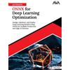 Meet Patel Ultimate ONNX for Deep Learning Optimization: Design, Opt (Tascabile)