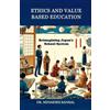 Dr. Minakshi Ba Ethics and Value Based Education: Reimagining Japan' (Tascabile)
