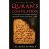 The Arab Spinoza History of the Quran's Compilation (Tascabile)