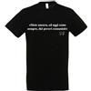 Generico T-Shirt in Cotone con Frase Siete Ancora, ed Oggi Come Sempre, dei Poveri comunisti (Nero, XXS)