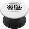 Aesthetic Self Love Positivity Flower Qu Brillare dall'interno Floreale Retrò Estetica Boho Positività PopSockets PopGrip Adesivo