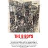 The B Boys We Get Down (Cassette)