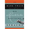 Mark Twain Kim Die schreckliche deutsche Sprache: Zweisprach (Copertina rigida)