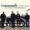 Così sia (XXIV Tributo ad Augusto Daolio) vinile trasparente) (Vinyl) Nomadi