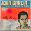 NAPALM RECORDS John Garcia And The Band Of Gold (Digipack)