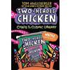Tom Angleberger Two-headed Chicken 3: Chaos in the Cosmic Lib (Copertina rigida)