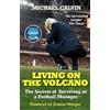 Arrow Living on the Volcano: The Secrets of Surviving as a Football Manager