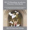 Exam SAM Study Aids & Media IELTS Reading Academic Practice Test Book: IELTS Guide with Tips for Reading Test Preparation for a High Score on the Academic Module
