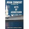 Noam Chomsky Edward W Said Acts Of Aggression - 2nd Edition (Tascabile)