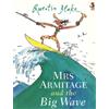 Quentin Blake Mrs Armitage And The Big Wave (Tascabile)