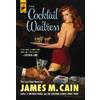 James M. Cain The Cocktail Waitress (Tascabile)
