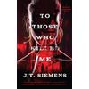 J.T. Siemens To Those Who Killed Me (Tascabile) Sloane Donovan Mysteries