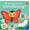 Klara Tünner Fe Wo bist du, kleiner Schmetterling? Mit großen (Libro di cartone)