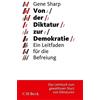 Gene Sharp Von der Diktatur zur Demokratie (Tascabile)