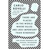 Carlo Rovelli There Are Places in the World Where Rules Are L (Copertina rigida)