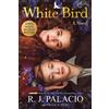 R. J. Palacio White Bird: A Novel (Copertina rigida) Wonder
