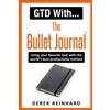 Derek Reinhard GTD With The Bullet Journal (Tascabile)