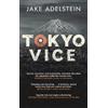 Jake Adelstein Tokyo Vice (Tascabile)