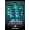 Ramon Nastase Cisco CCNA Command Guide (Tascabile) Computer Networking