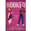 Elizabeth Hunter Hooked (Tascabile)