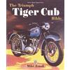 Mike Estall The Triumph Tiger Cub Bible (Tascabile) Bible