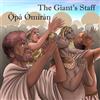Jessy Carlisle The Giant's Staff / Ọ̀pá Òmìrán (Tascabile)