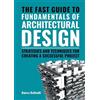 Baires Raffaell The Fast Guide to Fundamentals of Architectural Desi (Tascabile)