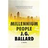J G Ballard Millennium People (Tascabile)