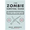 Max Brooks The Zombie Survival Guide (Tascabile)