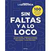 Montena Sin faltas y a lo loco: 100 trucos, curiosidades y desafíos para poner a prueba tu español