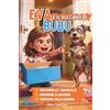 Aegis Nova Publications Eva e il Vulcano di Bubu: Sconfiggere la rabbia con un libro di storie brevi in stampatello maiuscolo. 5 minuti al giorno con delle prime letture per imparare a leggere. Ed. a colori