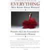Light Book Publishers Everything Men Know About Women: Provides All the Essentials to Understand a Woman: Volume 1