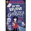 Puffin Do You Believe in Ghosts?: A spooktacular collection of real-life ghost stories from the award-winning author