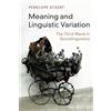 Cambridge University Press Meaning and Linguistic Variation: The Third Wave in Sociolinguistics